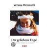 Der geliehene Engel door Verena Wermuth