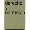 Derecho y Narracion door Jose Calvo