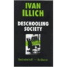 Deschooling Society door Marion Boyars