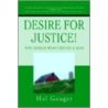 Desire For Justice! by Hal Gauger