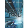 Detonator Time's Up door Mary Rose
