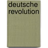 Deutsche Revolution door Ferdinand Runkel