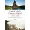 Deutschland vor Ort door Wilfried F. Schoeller