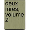 Deux Mres, Volume 2 door Ͽ