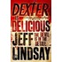 Dexter Is Delicious