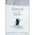 Diamond In The Snow