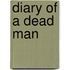 Diary of a Dead Man