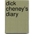 Dick Cheney's Diary