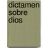 Dictamen Sobre Dios