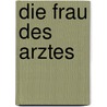 Die Frau des Arztes door Brian Moore