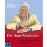Die Haar-Revolution door Hademar Bankhofer