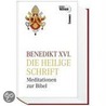 Die Heilige Schrift by Benedikt Xvi.