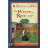 Die Hüter der Rose door Rebecca Gable