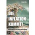 Die Inflation kommt