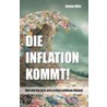 Die Inflation kommt door Stefan Riße