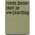 Niets beter dan je verjaardag