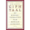 Giphtaal by Wim Daniëls