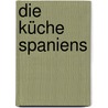 Die Küche Spaniens door Vicky Harris