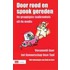 Door rood en spook gereden