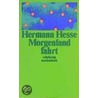 Die Morgenlandfahrt door Herrmann Hesse