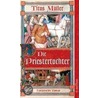 Die Priestertochter by Titus Müller