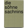 Die Söhne Sachnins door Roger Repplinger
