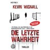 Die letzte Wahrheit door Kevin Wignall