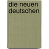 Die neuen Deutschen by Tanja Wunderlich