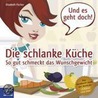 Die schlanke Küche door Elisabeth Fischer