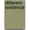 Different Existence door Jan Berg