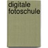 Digitale Fotoschule