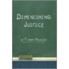 Diminishing Justice by Tammy Prinsen