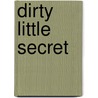 Dirty Little Secret door Nadeem Brown