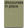 Discourses In Place by Suzie Wong