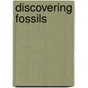 Discovering Fossils by Frank Garcia