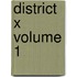 District X Volume 1