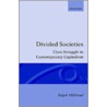 Divided Societies C door Ralph Miliband