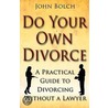 Do Your Own Divorce door John Bolch