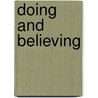 Doing And Believing by Unknown