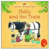 Dolly And The Train door Stephen Cartwright