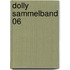 Dolly Sammelband 06
