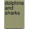 Dolphins and Sharks door Natalie Pope Boyce