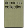 Dominics Collection door Chris Bell
