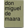 Don Miguel de Maara door Antoine De Latour
