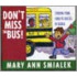 Don't Miss The Bus!