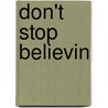 Don't Stop Believin door Onbekend