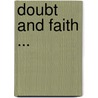 Doubt And Faith ... door Edward John Hardy