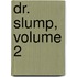 Dr. Slump, Volume 2