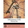 Drainage for Health door Joseph Miller Wilson