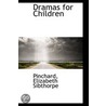 Dramas For Children door Pinchard Elizabeth Sibthorpe